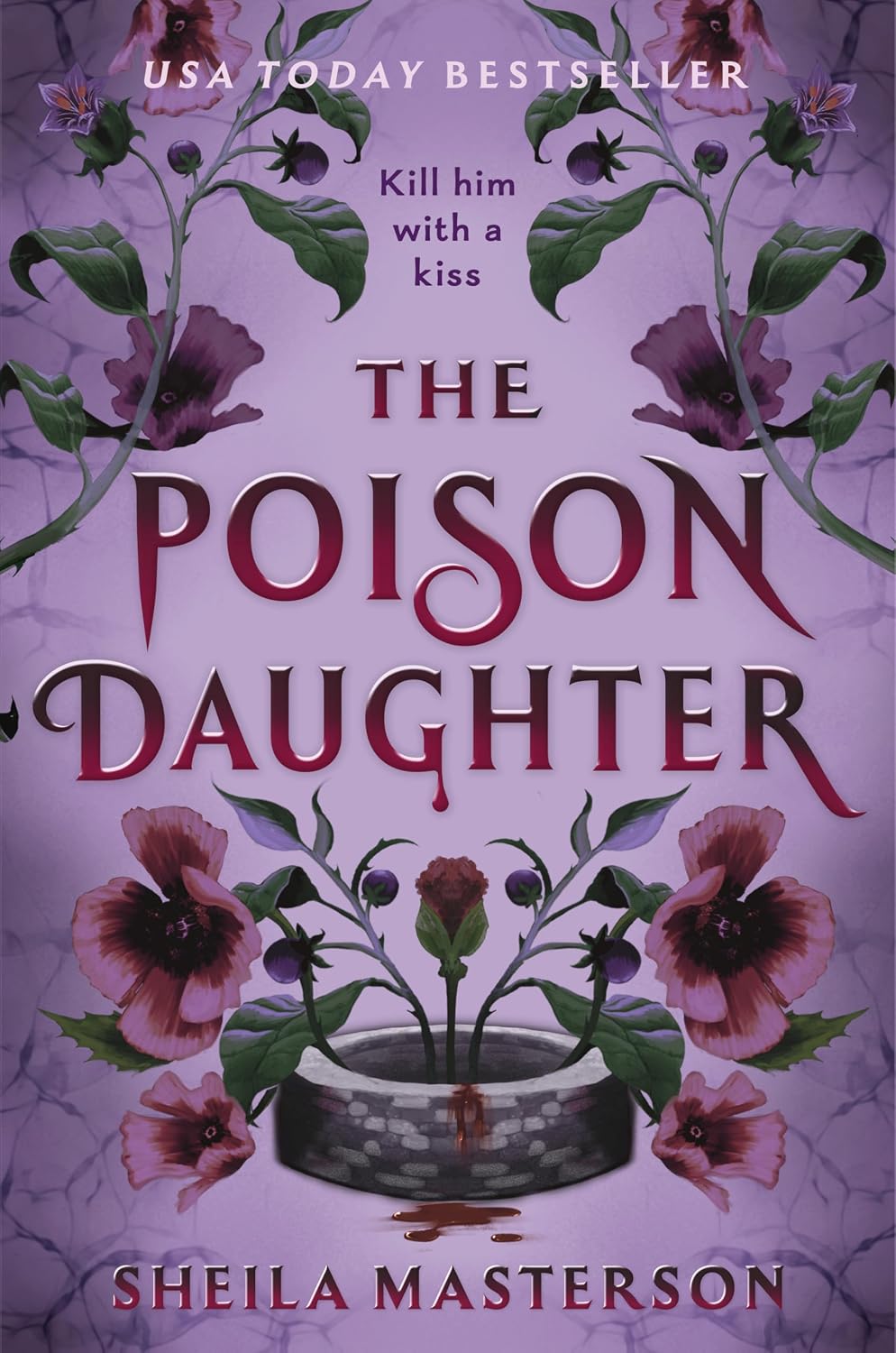 The Poison Daughter (Hardcover Deluxe Edition) by by Sheila Masterson