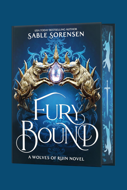 Fury Bound (Deluxe Limited Edition Hardcover) by Sable Sorensen