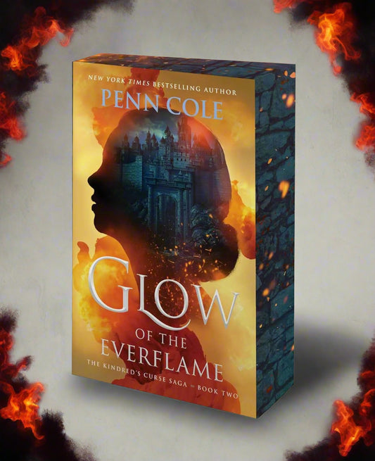 Glow of the Everflame: The Kindred's Curse Saga by Penn Cole