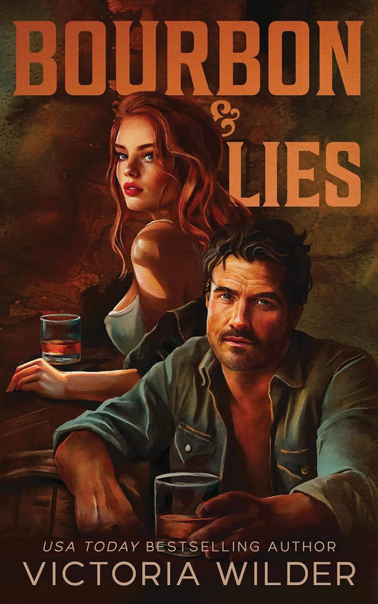 Bourbon and Lies (The Bourbon Boys Series Book 1) by Victoria Wilder