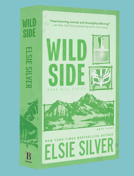 Wild Side: Rose Hill Series by Elsie Silver (Deluxe Edition)