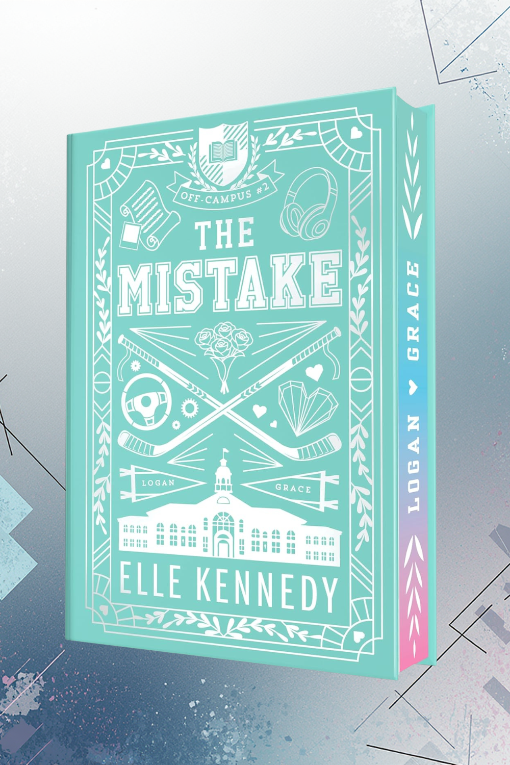 The Mistake (Collector's Edition Hardback) (Off-Campus #2) by Elle Kennedy